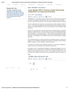 Cong. Rangel: Bill to Narrow Cocaine Sentencing Disparities is an Important First Step’- Press Release (2010)~Press release from the office of Congressman Charles Rangel responding to the passage of the Fair Sentencing Act of 2010. July 29, 2010~2010-07-29~Charles Rangel~Office of Congressman Charles Rangel – http://rangel.house.gov/news/press-releases/2010/07/rangelbillnarrowcocainesentencingdisparitiesimportantfirststep.shtml (accessed 8/2012)~Fair Use